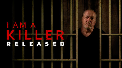 Watch I AM A KILLER | Netflix Official Site