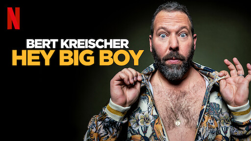 Watch Bert Kreischer: The Machine | Netflix