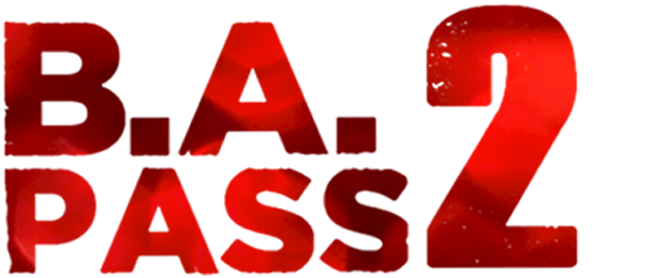 Watch B A Pass 2 Netflix