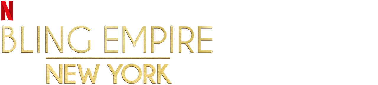 Watch Bling Empire: New York | Netflix Official Site